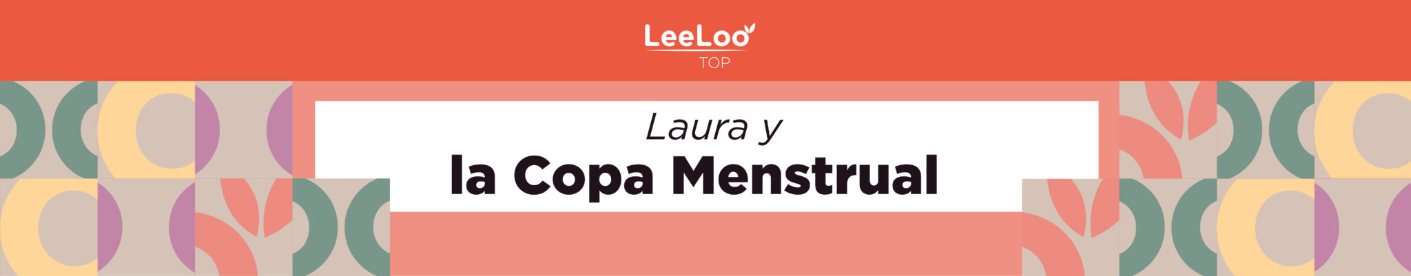 Laura y la copa menstrual 1 Copa menstrual